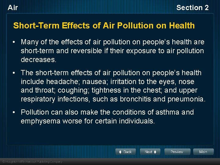 Air Section 2 Short-Term Effects of Air Pollution on Health • Many of the