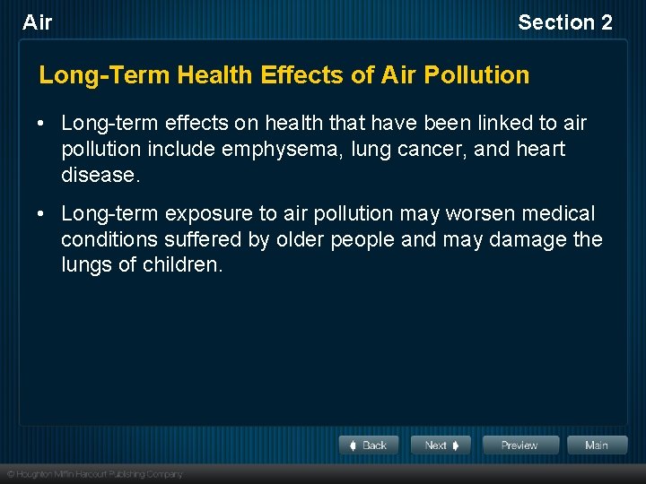 Air Section 2 Long-Term Health Effects of Air Pollution • Long-term effects on health