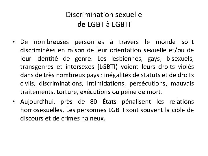 Discrimination sexuelle de LGBT à LGBTI • De nombreuses personnes à travers le monde