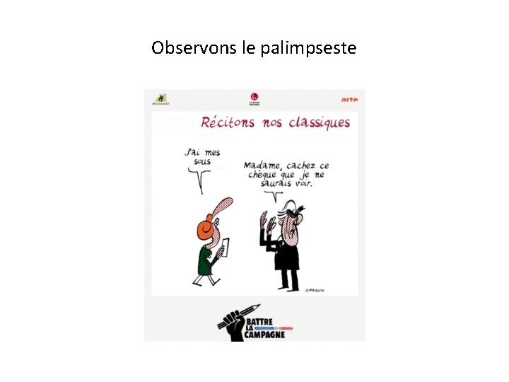 Observons le palimpseste 