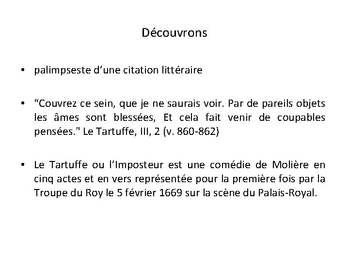 Découvrons • palimpseste d’une citation littéraire • “Couvrez ce sein, que je ne saurais