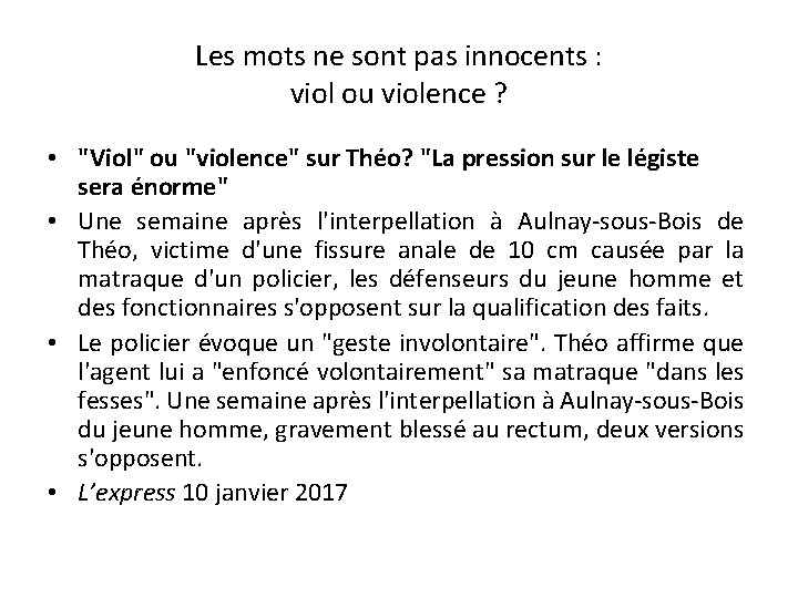 Les mots ne sont pas innocents : viol ou violence ? • "Viol" ou