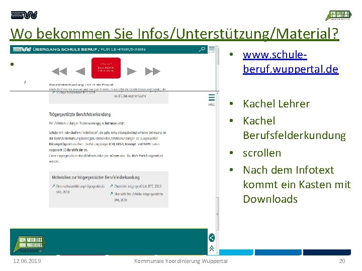 Wo bekommen Sie Infos/Unterstützung/Material? • www. schuleberuf. wuppertal. de • ‚ • Kachel Lehrer