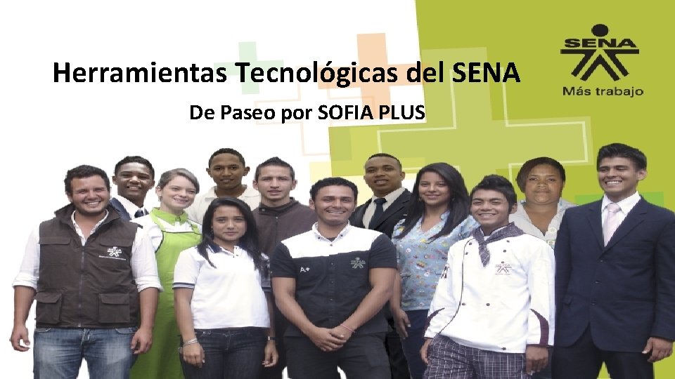 Herramientas Tecnológicas del SENA De Paseo por SOFIA PLUS 