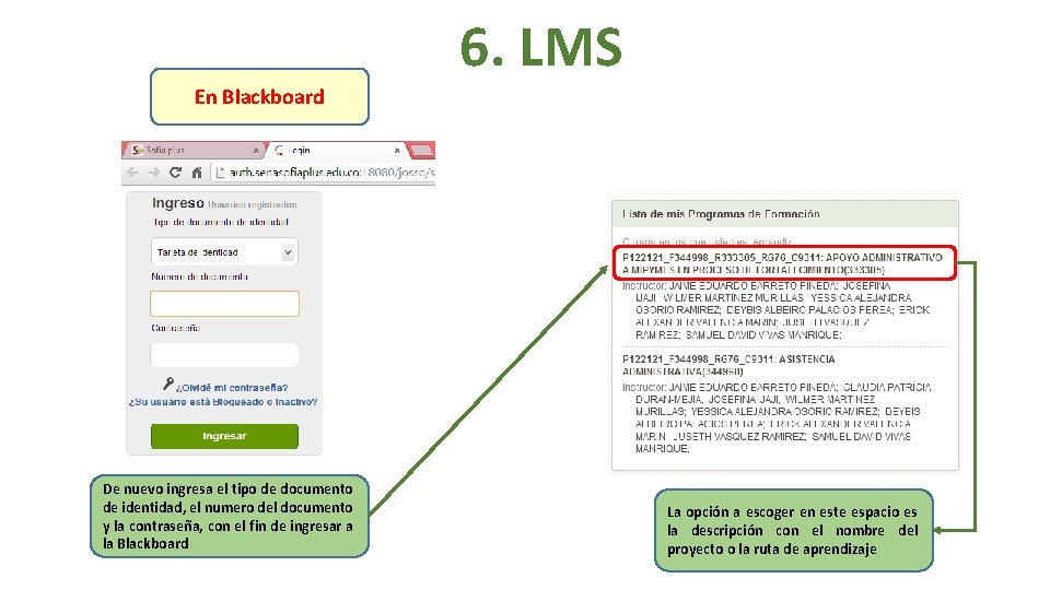 6. LMS En Blackboard De nuevo ingresa el tipo de documento de identidad, el