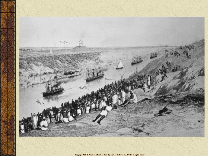 Copyright © 2010 Pearson Education, Inc. , Upper Saddle River, NJ 07458. All rights