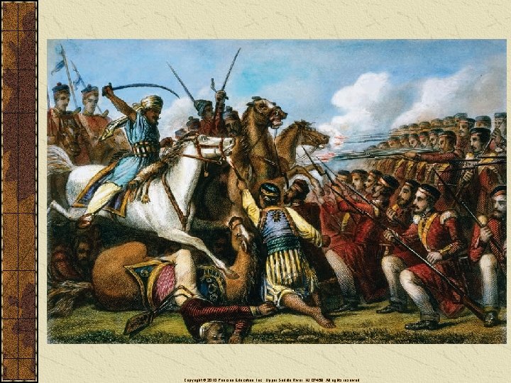 Copyright © 2010 Pearson Education, Inc. , Upper Saddle River, NJ 07458. All rights