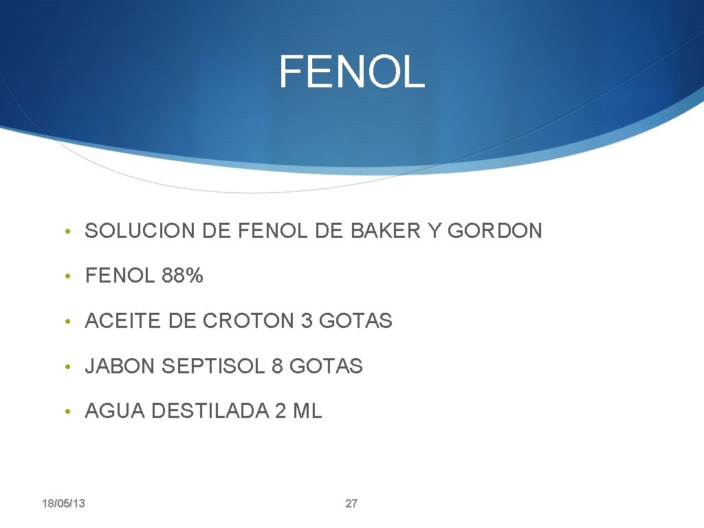 FENOL • SOLUCION DE FENOL DE BAKER Y GORDON • FENOL 88% • ACEITE