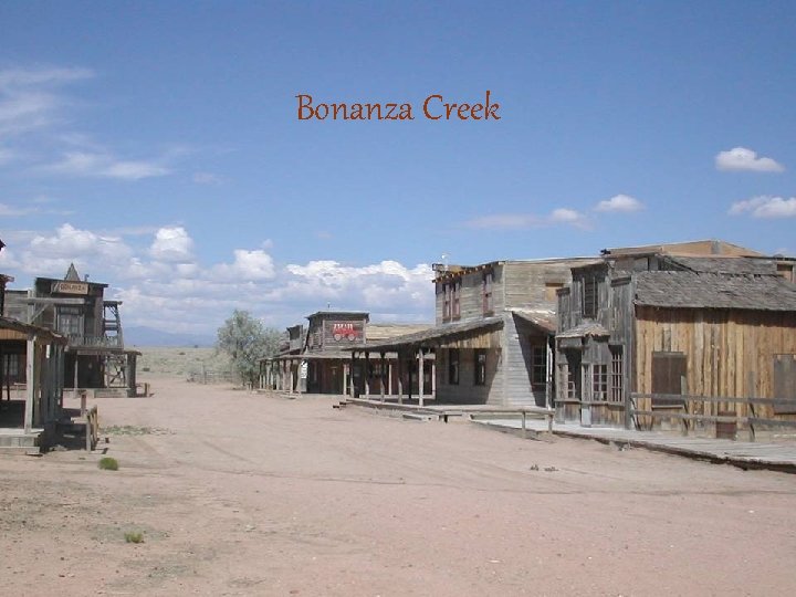 Bonanza Creek 