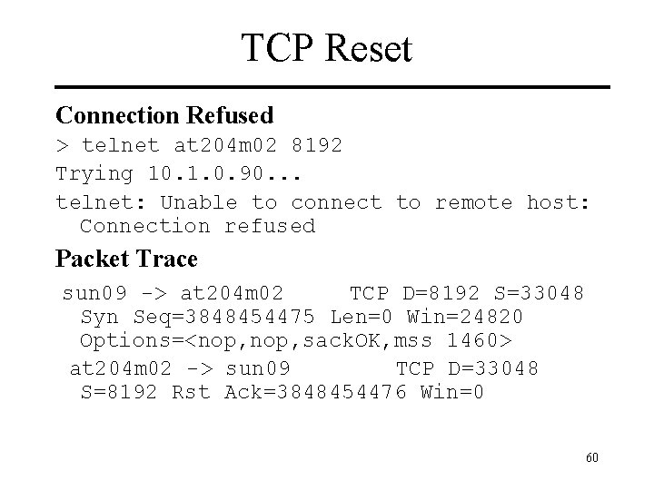 TCP Reset Connection Refused > telnet at 204 m 02 8192 Trying 10. 1.