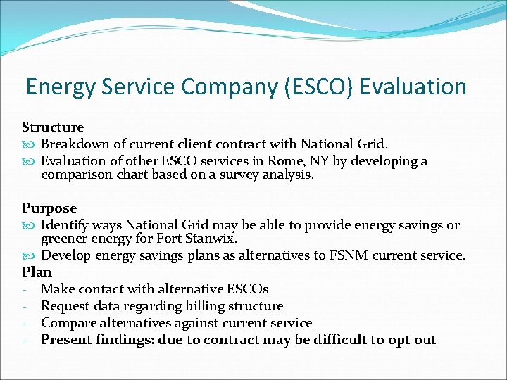 Energy Service Company (ESCO) Evaluation Structure Breakdown of current client contract with National Grid.