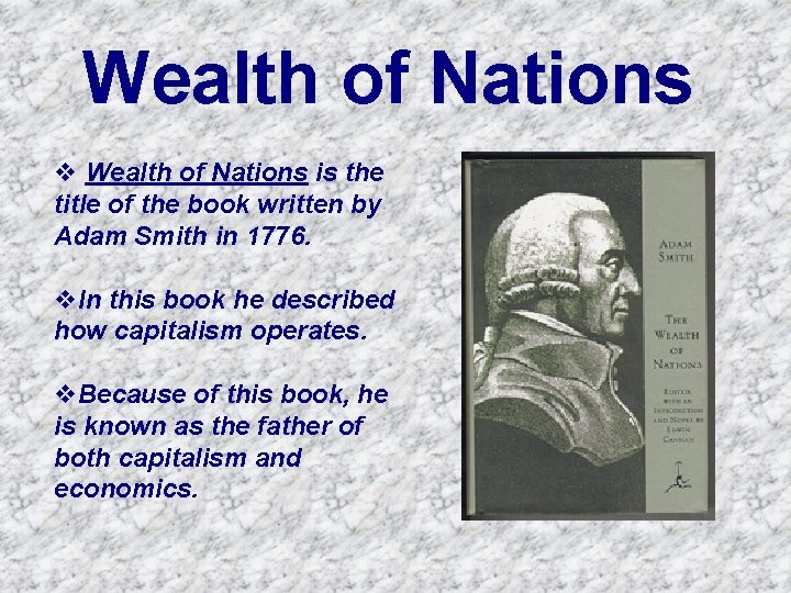 Wealth of Nations v Wealth of Nations is the title of the book written