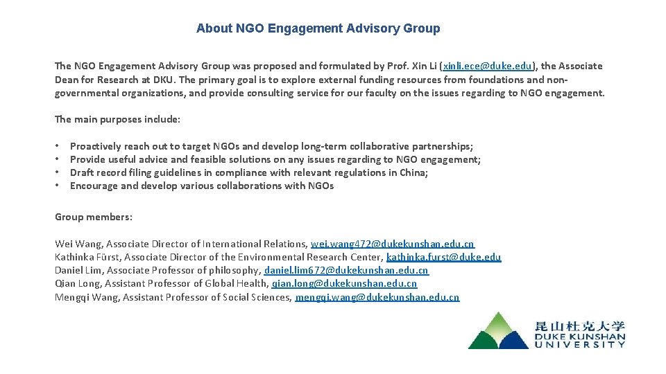 About NGO Engagement Advisory Group The NGO Engagement Advisory Group was proposed and formulated