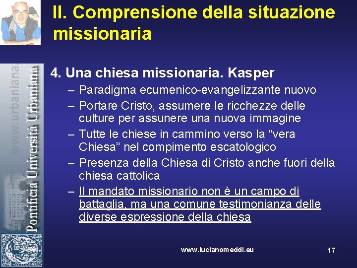 II. Comprensione della situazione missionaria 4. Una chiesa missionaria. Kasper – Paradigma ecumenico-evangelizzante nuovo