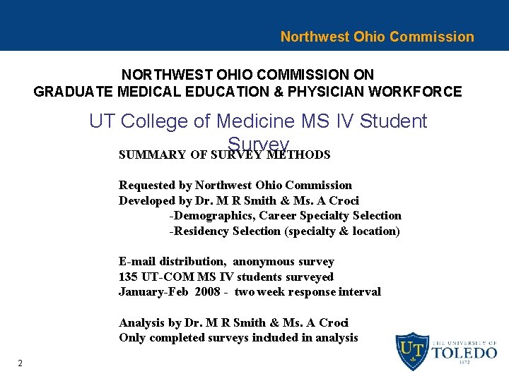 Northwest Ohio Commission NORTHWEST OHIO COMMISSION ON GRADUATE MEDICAL EDUCATION & PHYSICIAN WORKFORCE UT