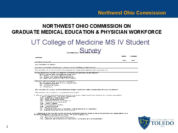 Northwest Ohio Commission NORTHWEST OHIO COMMISSION ON GRADUATE MEDICAL EDUCATION & PHYSICIAN WORKFORCE UT