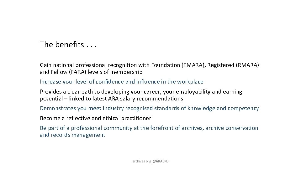 The benefits. . . Gain national professional recognition with Foundation (FMARA), Registered (RMARA) and