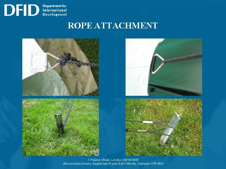 ROPE ATTACHMENT 1 Palace Street, London SW 1 E 5 HE Abercrombie House, Eaglesham