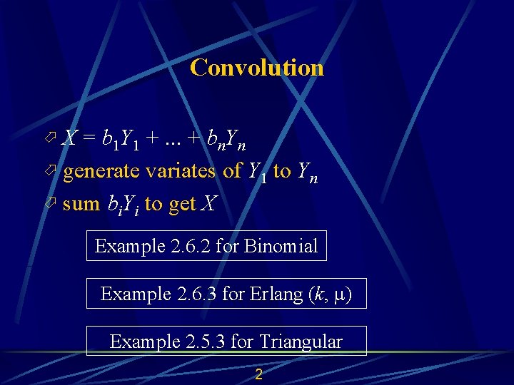 Outline generation of random variates convolution composition ...