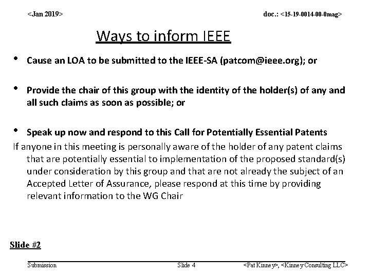<Jan 2019> doc. : <15 -19 -0014 -00 -0 mag> Ways to inform IEEE