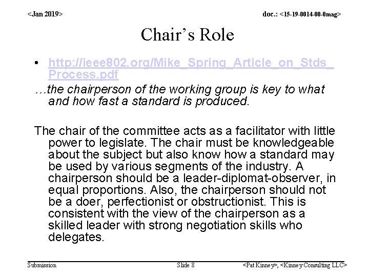 <Jan 2019> doc. : <15 -19 -0014 -00 -0 mag> Chair’s Role • http: