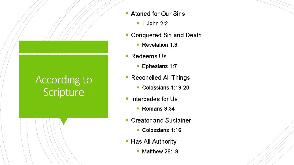 § Atoned for Our Sins § 1 John 2: 2 § Conquered Sin and