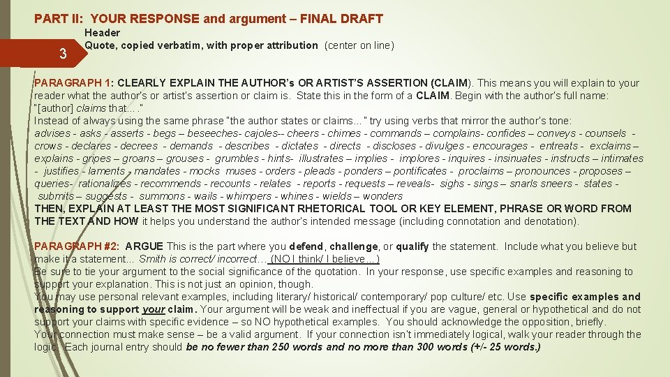 PART II: YOUR RESPONSE and argument – FINAL DRAFT 3 Header Quote, copied verbatim,