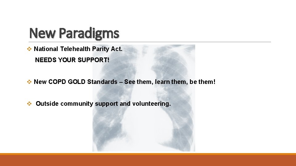 New Paradigms v National Telehealth Parity Act. NEEDS YOUR SUPPORT! v New COPD GOLD