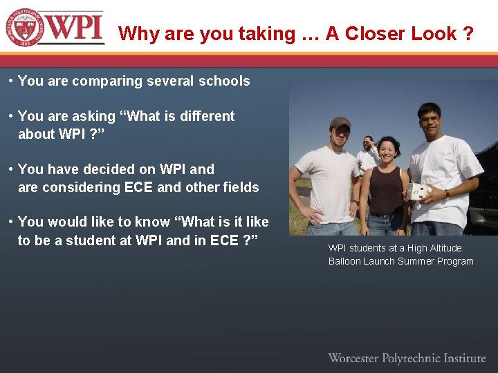 Why are you taking … A Closer Look ? • You are comparing several