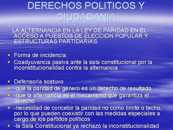 DERECHOS POLITICOS Y CIUDADANIA LA ALTERNANCIA EN LA LEY DE PARIDAD EN EL ACCESO