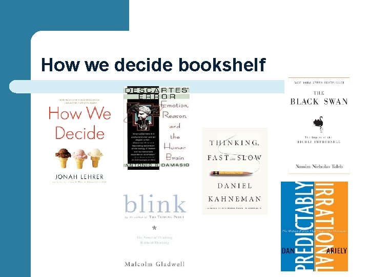 How we decide bookshelf 