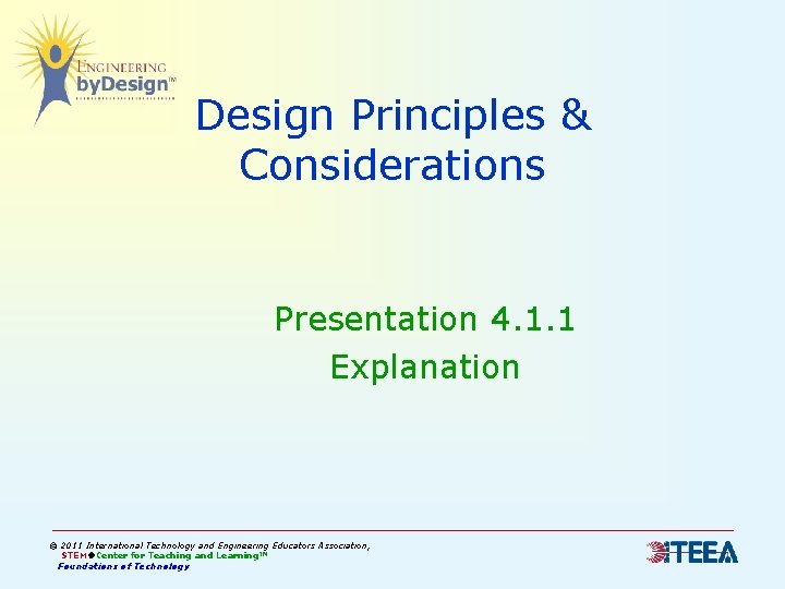 Design Principles Considerations Presentation 4 1 1 Explanation