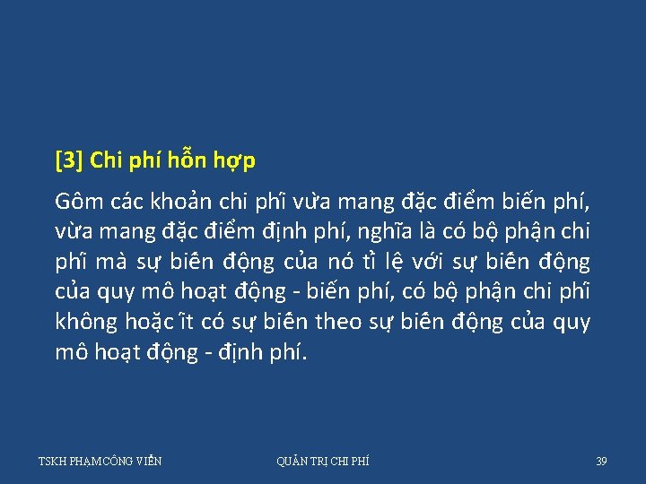 [3] Chi phí hỗn hợp Gô m ca c khoa n chi phi vư