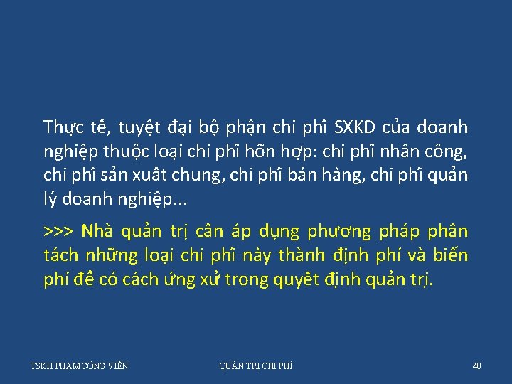 Thư c tê , tuyê t đa i bô phâ n chi phi SXKD