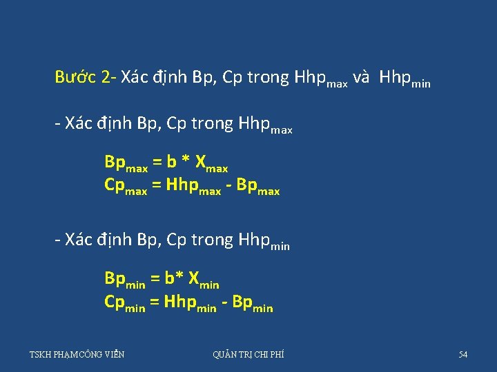 Bước 2 - Xa c đi nh Bp, Cp trong Hhpmax và Hhpmin -