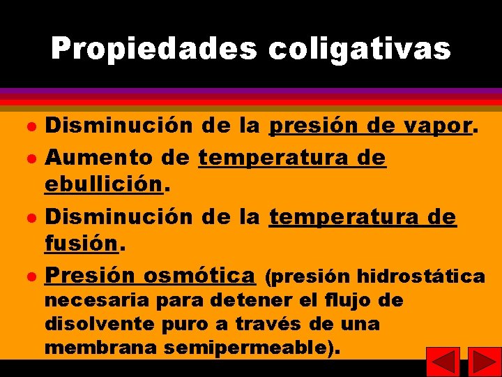 29 29 Propiedades coligativas Disminución de la presión de vapor. Aumento de temperatura de