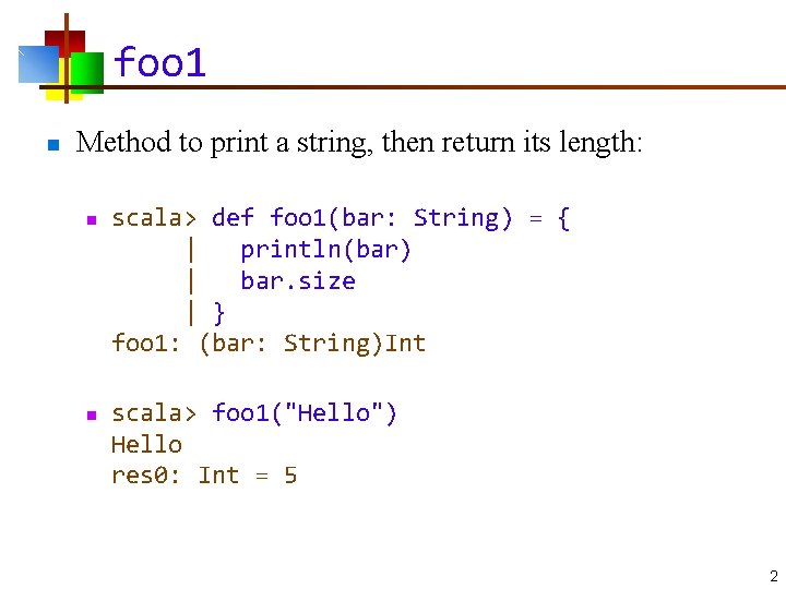 foo 1 n Method to print a string, then return its length: n n