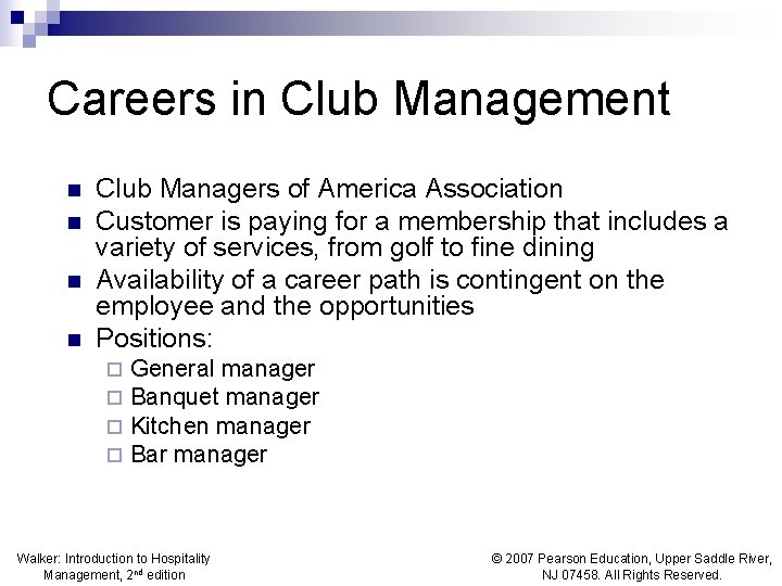 Careers in Club Management n n Club Managers of America Association Customer is paying