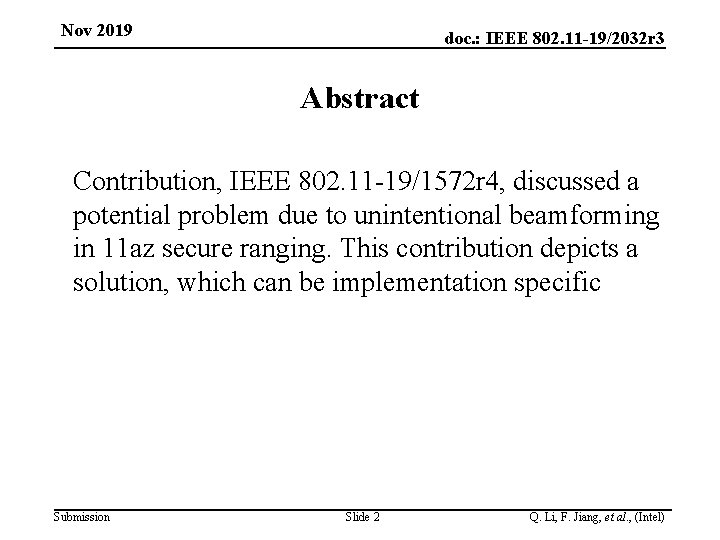 Nov 2019 doc. : IEEE 802. 11 -19/2032 r 3 Abstract Contribution, IEEE 802.