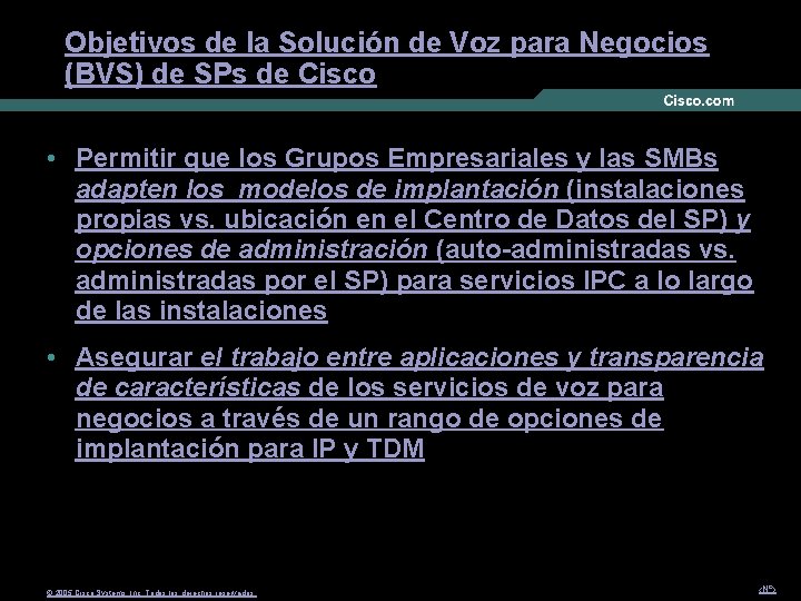 Objetivos de la Solución de Voz para Negocios (BVS) de SPs de Cisco •
