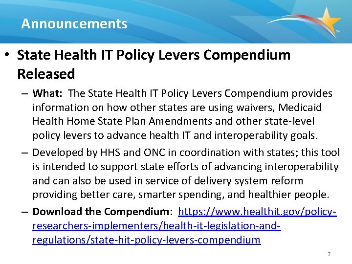 Announcements • State Health IT Policy Levers Compendium Released – What: The State Health