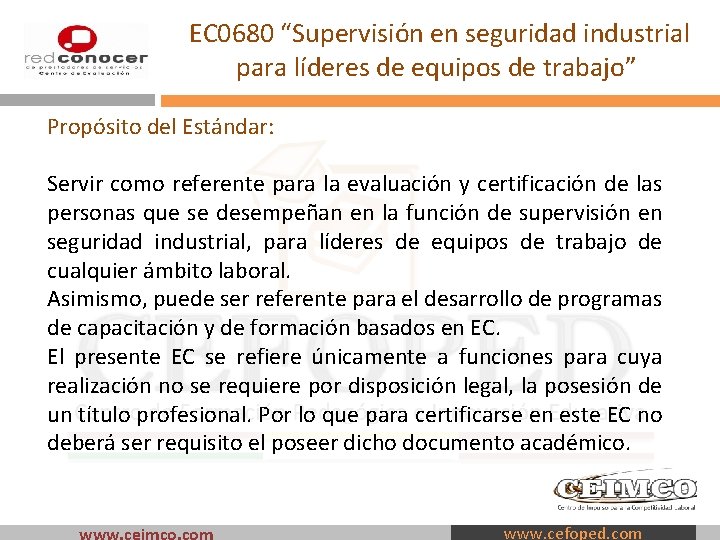 EC 0680 “Supervisión en seguridad industrial para líderes de equipos de trabajo” Propósito del