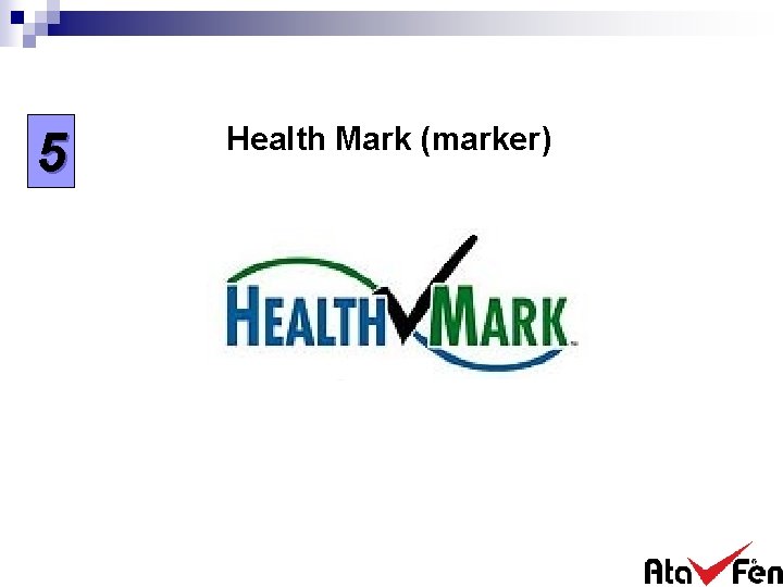 5 Health Mark (marker) 