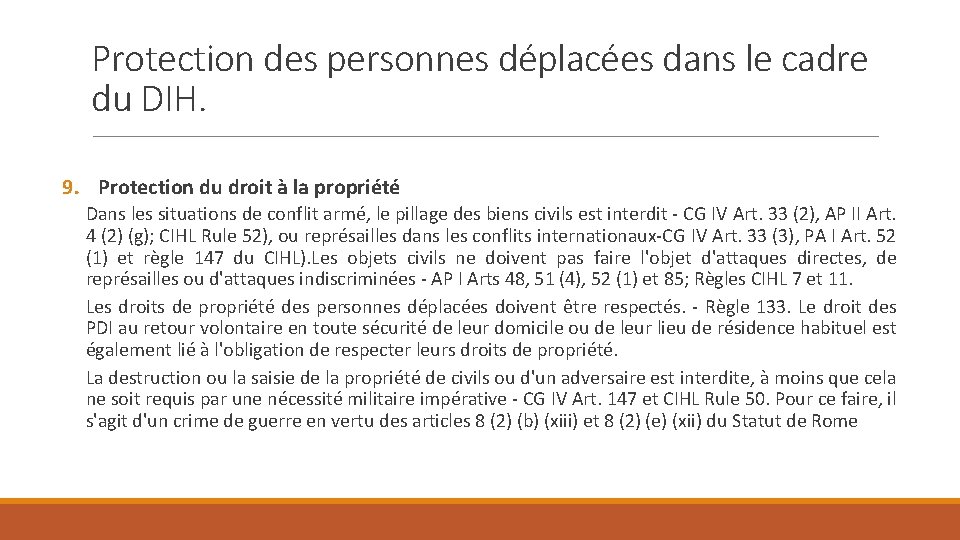 Protection des personnes déplacées dans le cadre du DIH. 9. Protection du droit à