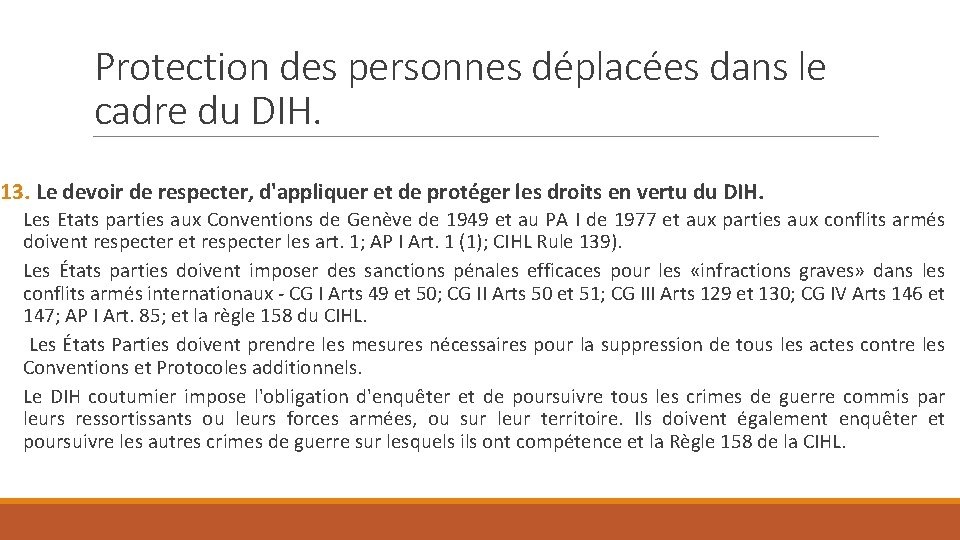 Protection des personnes déplacées dans le cadre du DIH. 13. Le devoir de respecter,