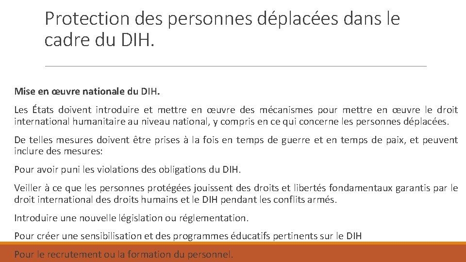 Protection des personnes déplacées dans le cadre du DIH. Mise en œuvre nationale du