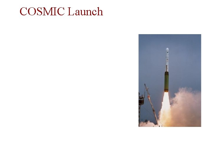 COSMIC Launch 
