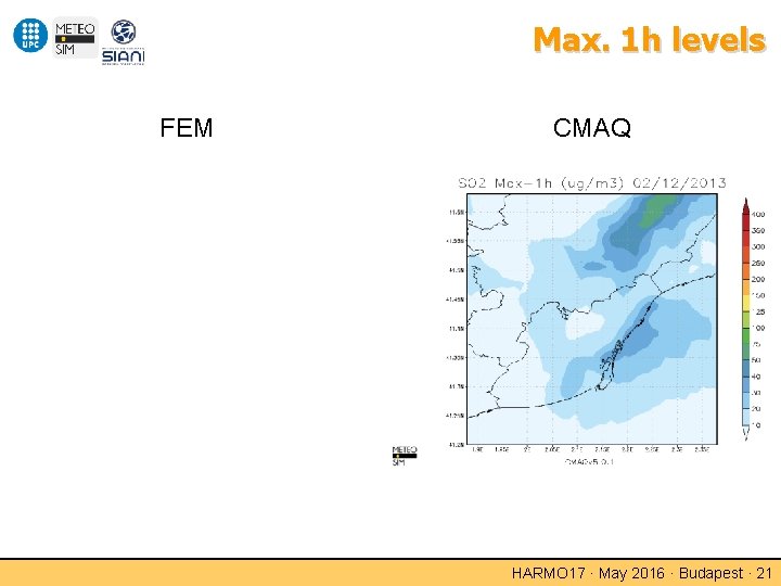 Max. 1 h levels FEM CMAQ HARMO 17 · May 2016 · Budapest ·