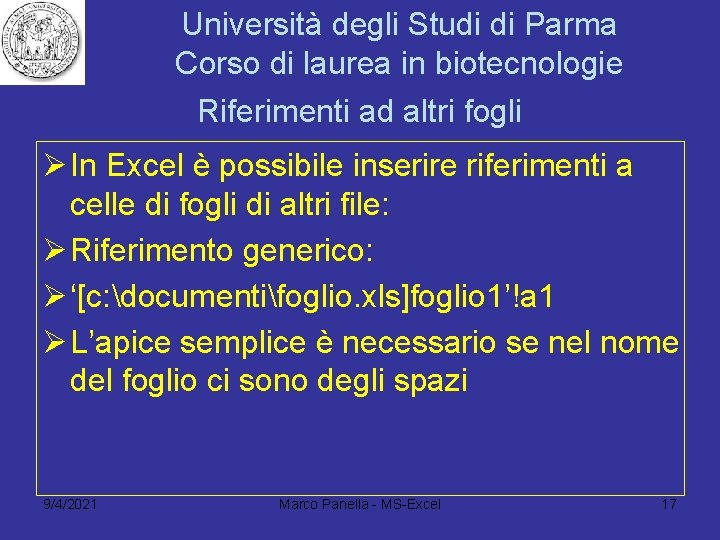 Università degli Studi di Parma Corso di laurea in biotecnologie Riferimenti ad altri fogli