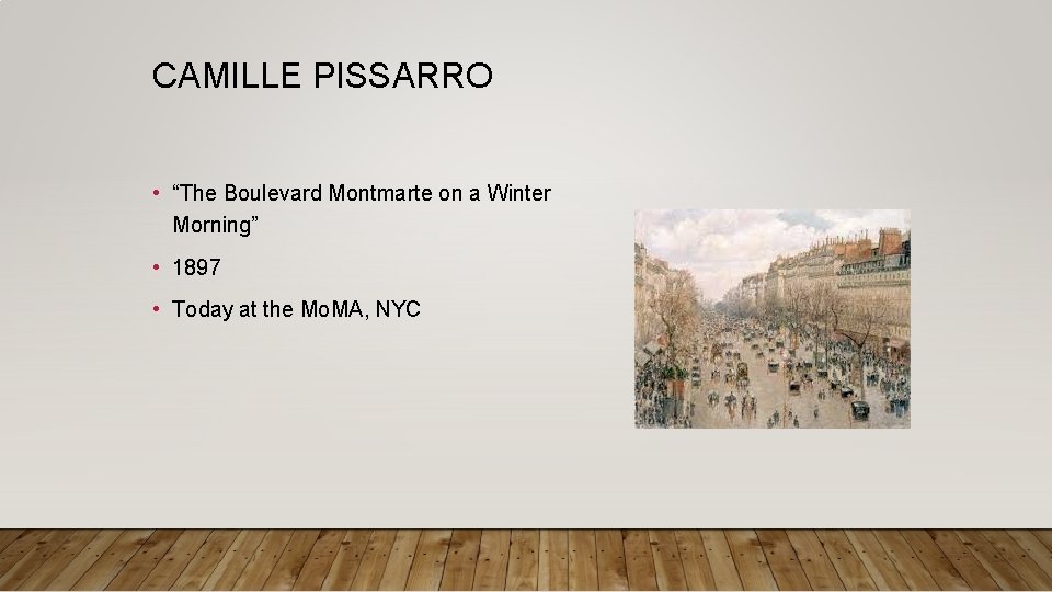 CAMILLE PISSARRO • “The Boulevard Montmarte on a Winter Morning” • 1897 • Today